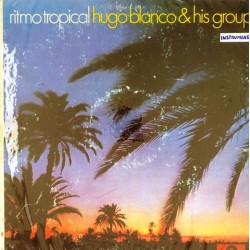 Пластинка Hugo Blanco & His Group Ritmo Tropical